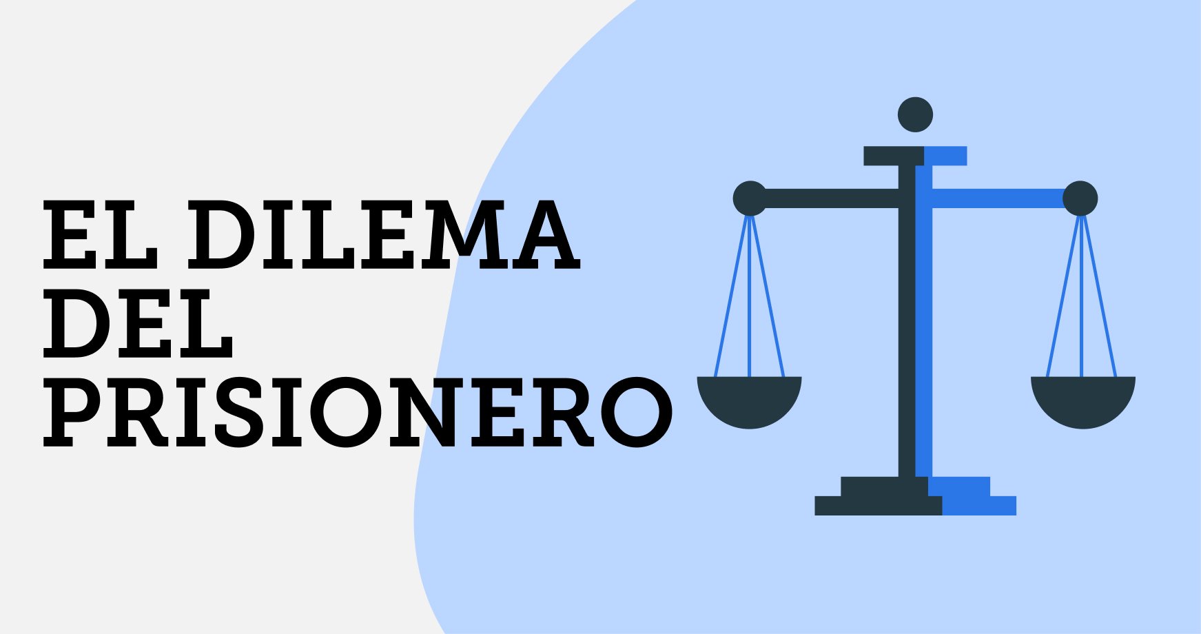 dilema prisionero explicado