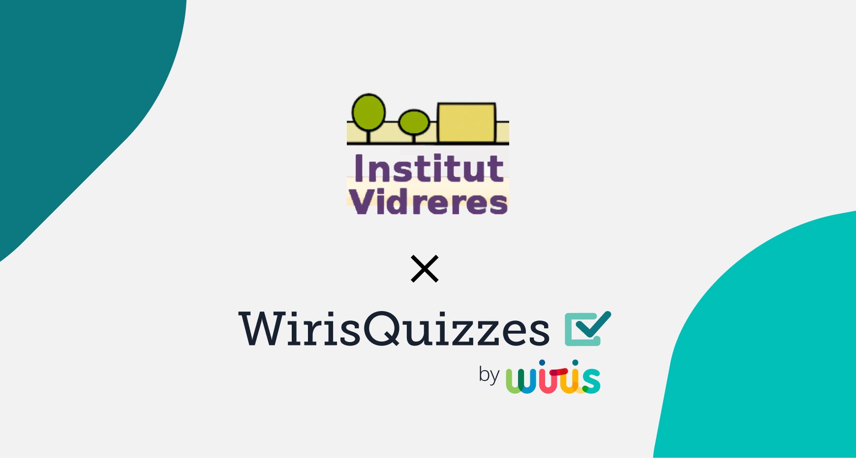 wirisquizzes x IES vidreres